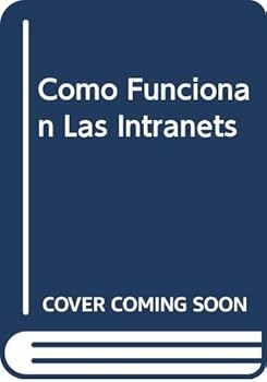 Paperback Como funcionan las intranets (PC Cuadernos) (Spanish Edition) [Spanish] Book