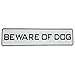 Beware Of Dog Sign
