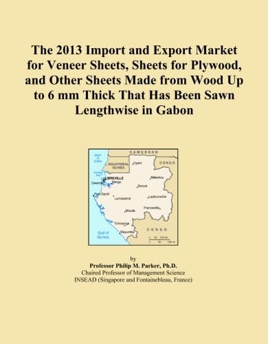 The 2013 Import and Export Market for Veneer Sheets, Sheets for Plywood, and Other Sheets Made from Wood Up to 6 mm Thick That Has Been Sawn Lengthwise in Gabon