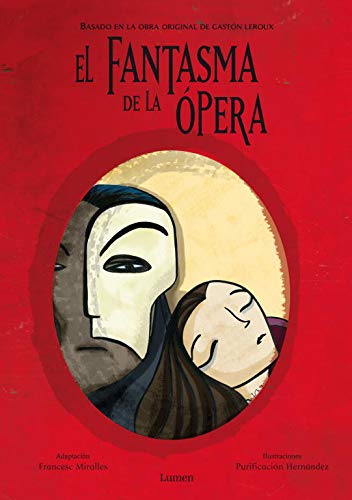 El fantasma de la Ópera (Lumen ilustrados) El fantasma de la Ópera (Lumen ilustrados)