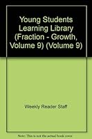 Young Students Learning Library (Fraction - Growth, Volume 9) 0837460395 Book Cover