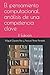 El pensamiento computacional, an&Atilde;&iexcl;lisis de una competencia clave: II Edici&Atilde;&sup3;n (Spanish Edition)