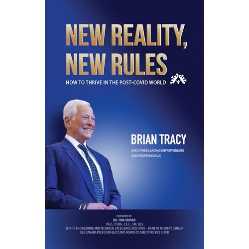 NEW REALITY, NEW RULES by Brian Tracy, Ali Anari, Nahid Asna Ashari Enayat Azimi, Maryam Behnyjad Hamid Ghafaryrad, Alireza Javanmard Dr. M. Kazemzadeh, Shaghayegh T. Khorshidi Nasim Milani, Aydin Ostovar Kirsty Perring, Atifa Rezai Meishan Sedaghati, Monire Seddighi Zohreh Z. Zia episode artwork