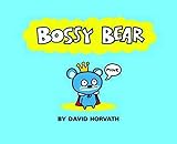 Bossy Bear