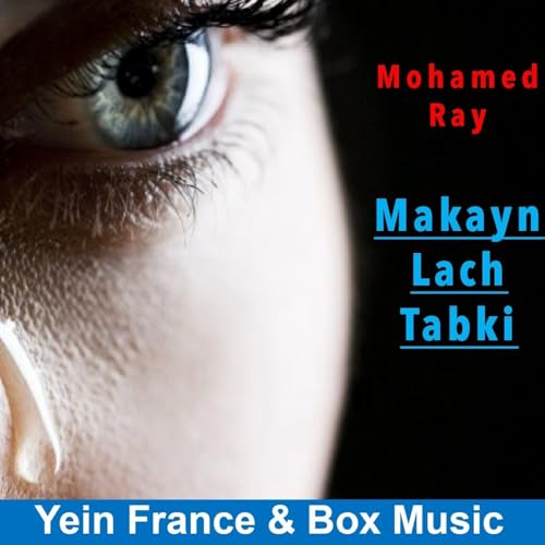 Amazon Music - Mohamed RayのMa kayn lach tabki - Amazon.co.jp