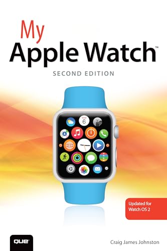 My Apple Watch (updated for Watch OS 2.0) (My...)
