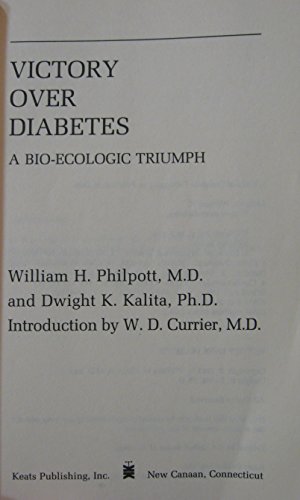 Victory over Diabetes: A Bio-Ecologic Triumph 0879835486 Book Cover