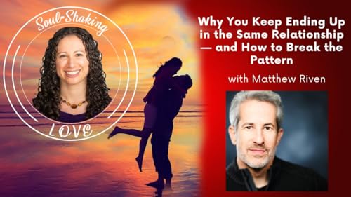 Why You Keep Ending Up in the Same Relationship &mdash; and How to Finally Break the Pattern