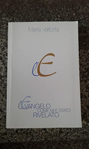 L'evangelo come mi è stato rivelato. Capitoli 601-652 (Vol. 10