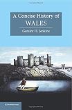 A Concise History of Wales (Cambridge Concise Histories)