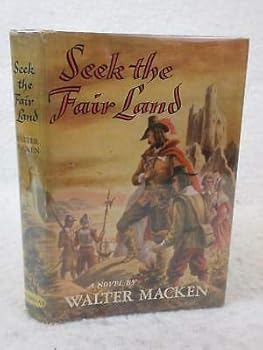 Walter Macken SEEK THE FAIR LAND 1959 The Macmillan Co., NY First Edition HC/DJ