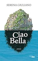 Ciao Bella 2749160820 Book Cover