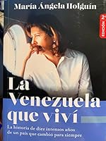 La Venezuela que viví 9584296132 Book Cover