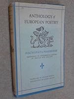 Anthology of European Poetry: Machault to Malherbe, Thirteenth to Seventeenth Century in French and English. B000ZNRAQ4 Book Cover
