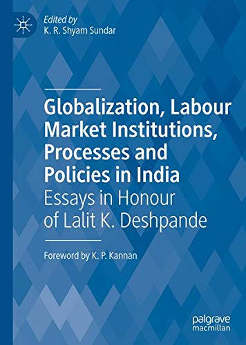Buy Globalization, Labour Market Institutions, Processes and Policies in India — BookShops.in