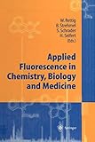  Applied Fluorescence in Chemistry, Biology and Medicine