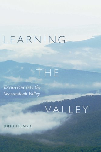 Learning the Valley: Excursions into the Shenandoah Valley (English Edition)