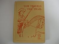 Tom Travels the Trail B000NUOHRO Book Cover