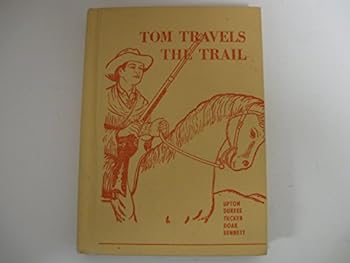 Hardcover Tom Travels the Trail Book