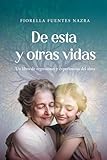  De esta y otras vidas