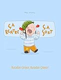  Ça rentre, ça sort ! Buradan Giriyor, Buradan Çıkıyor!: Un livre d\'images pour les enfants (Edition bilingue français-turc) (\
