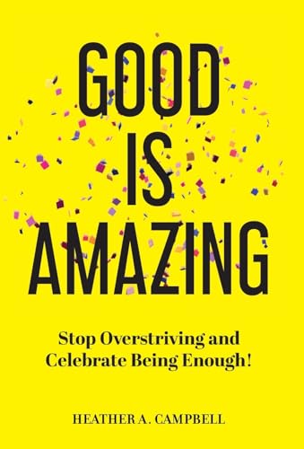 Good Is Amazing