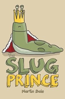 Paperback The Slug Prince Book