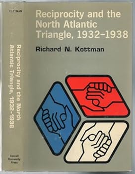 Hardcover Reciprocity and the North Atlantic Triangle, 1932-1938 Book