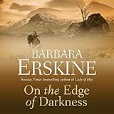 On the Edge of Darkness - Barbara Erskine Elaine Claxton Verlag: HarperCollins 