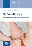dorn therapie hws  Die Dorn-Therapie: Grundlagen und praktische Durchführung. Mit Breuß-Massage
