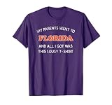 Funny Florida 70s Style All I Got Was This Lousy T-Shirt