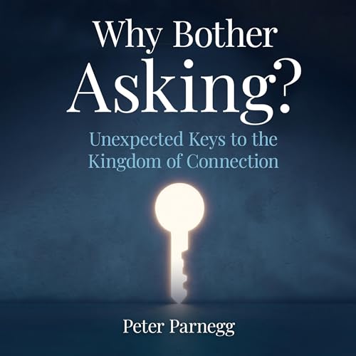Why Bother Asking? by Peter Parnegg episode artwork