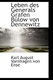 dennewitzer strasse 44 de-14913 jüterbog  Leben Des Generals Grafen Bulow Von Dennewitz