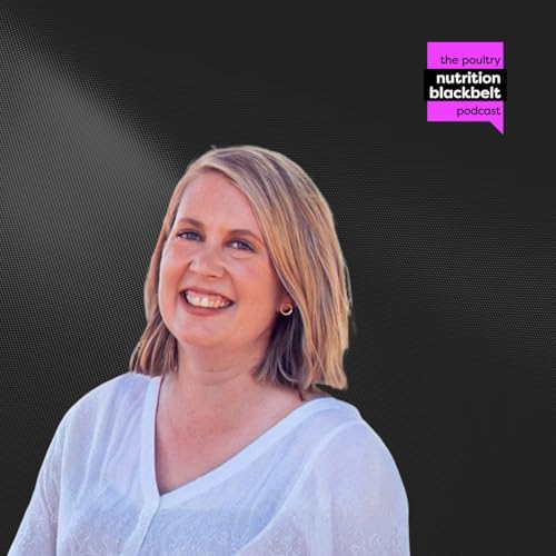 Dr. Dana Didde: Functional Ingredients in Poultry Feed | Ep. 124