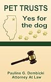 Pet Trusts: Yes for the Dog