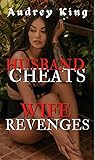 Erotic Stories | Husband Cheats, Housewife Revenges