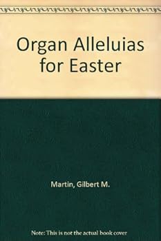 Organ Alleluias for Easter
