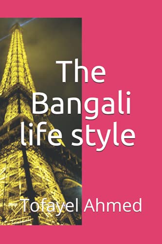 The Bangali Life Style: The Bangali Life Style
