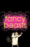 Fancy Beasts