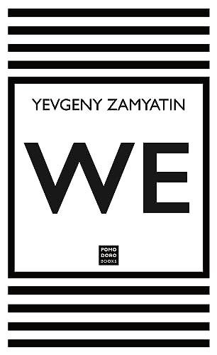 We by [Yevgeny Zamyatin]