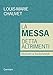 La Messa Detta Altrimenti. Ritornare Ai Fondamentali - 3