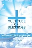 Multitude of Blessings: Testimonies of Faith and Works