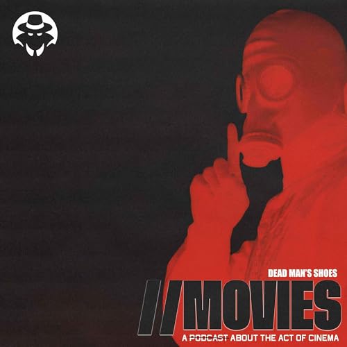 E516: Dead Man's Shoes (2004) - An Introduction to Shane Meadows [Listener Sponsored] Podcast Por  arte de portada