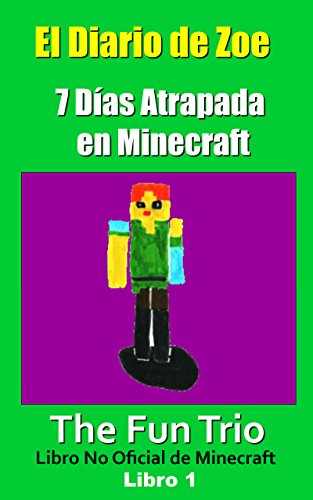 Imagen de El Diario de Zoe: Siete Días Atrapada en Minecraft Libro 1