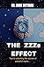 THE ZZZs EFFECT: Tips To Unlocking The Secrets Of Peaceful Nights