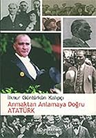 Anmaktan Anlamaya Dogru Ataturk 9753319312 Book Cover