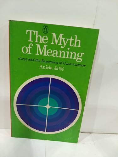 Myth of Meaning 0140039902 Book Cover