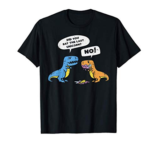 Did You Eat The Last Unicorn Funny T-rex Dinosaur Boys Gift Camiseta