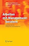  Arbeiten mit Managementberatern: Bausteine für eine erfolgreiche Zusammenarbeit