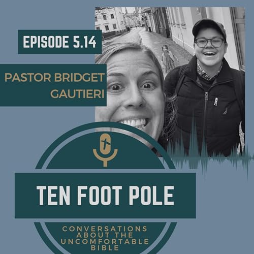 Ep 5.14 The Church, Nazis, and the Gays with Pastor Bridget Gautieri